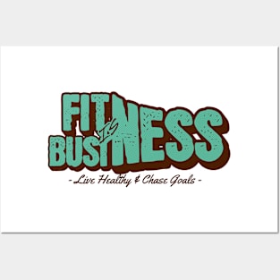 Fitness is Business Posters and Art